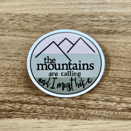 The mountains are calling and I must hike boho 3" circle sticker