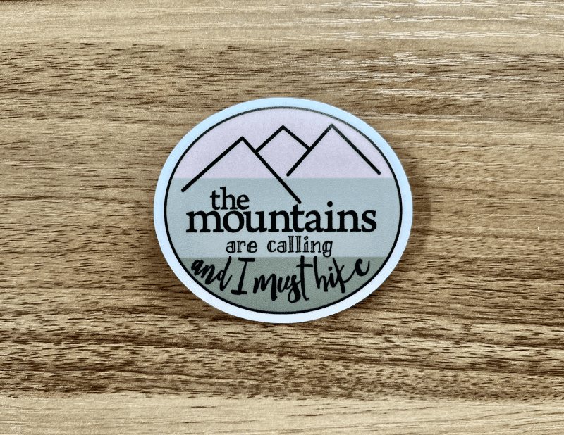 The mountains are calling and I must hike boho 3" circle sticker